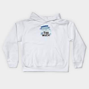 I'm Too Much! Snow Miser Kids Hoodie